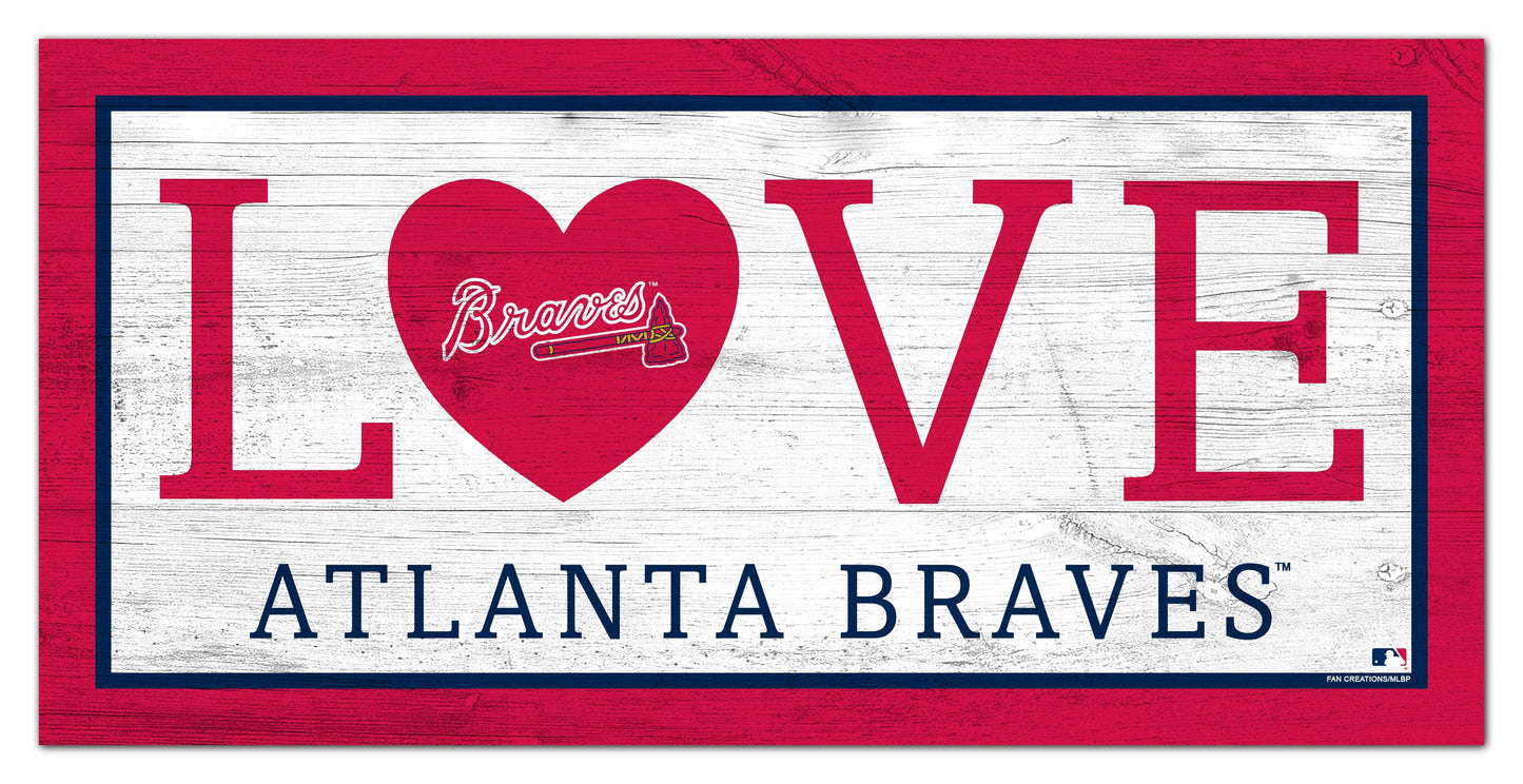 Atlanta Braves Love 6x12 Sign