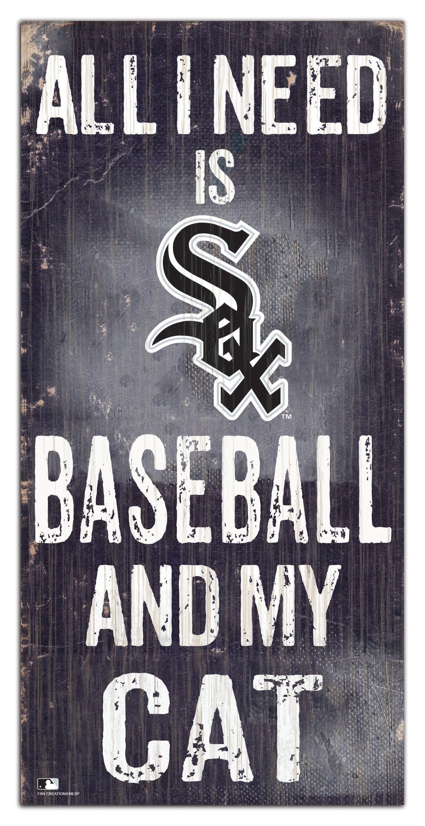Chicago White Sox My Cat 6x12 Sign